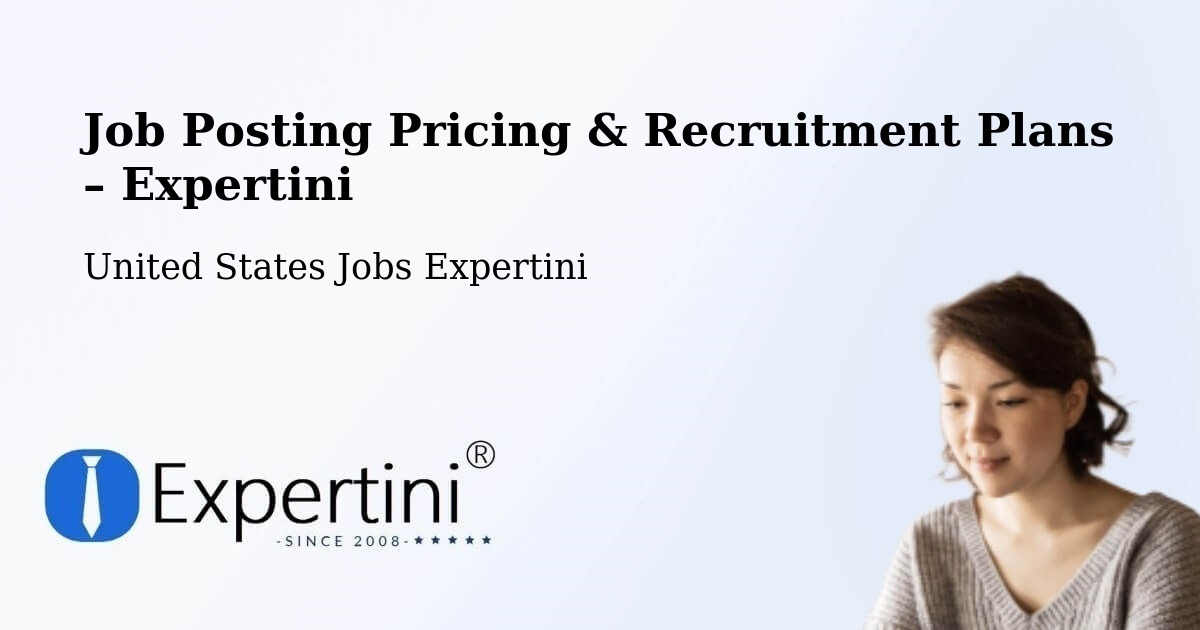 Job Posting Pricing & Recruitment Plans – Providence - Providence, United States Jobs Expertini