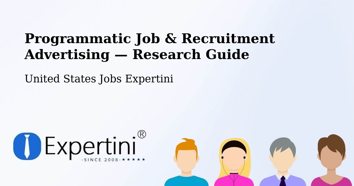 Programmatic Job & Recruitment Advertising — Research Guide – Providence